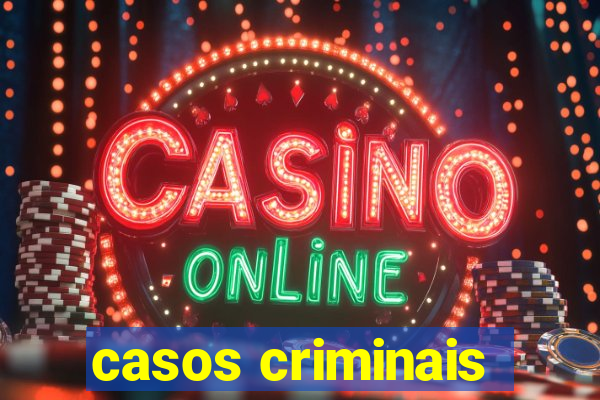 casos criminais